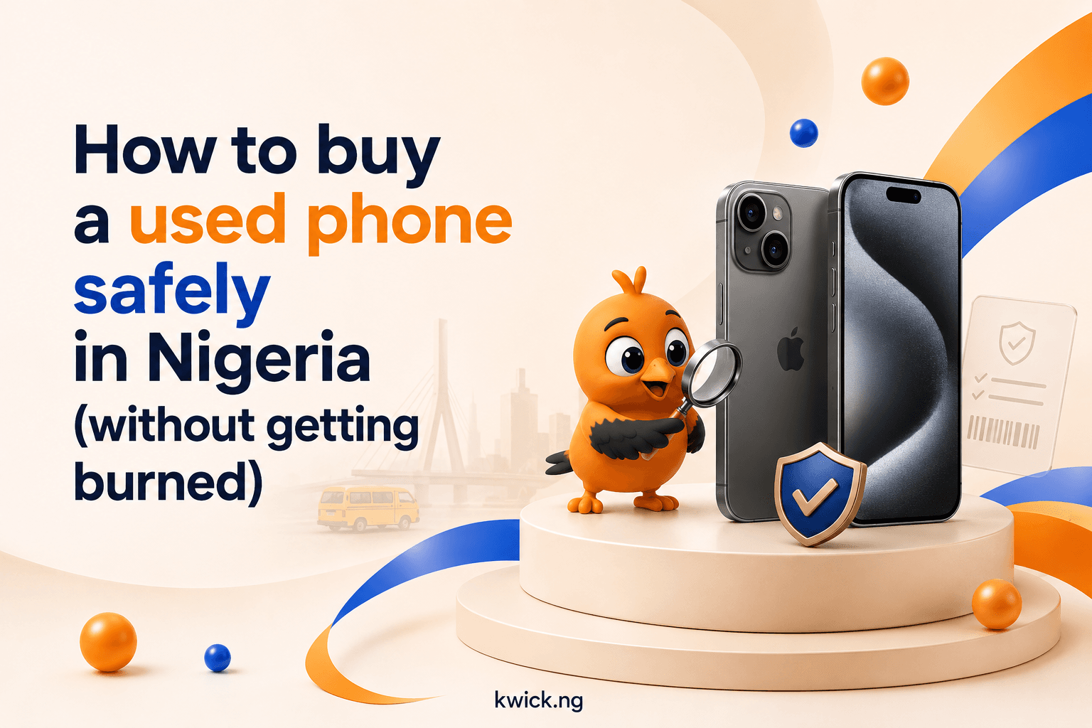 How to buy a used phone safely in Nigeria (without getting burned)